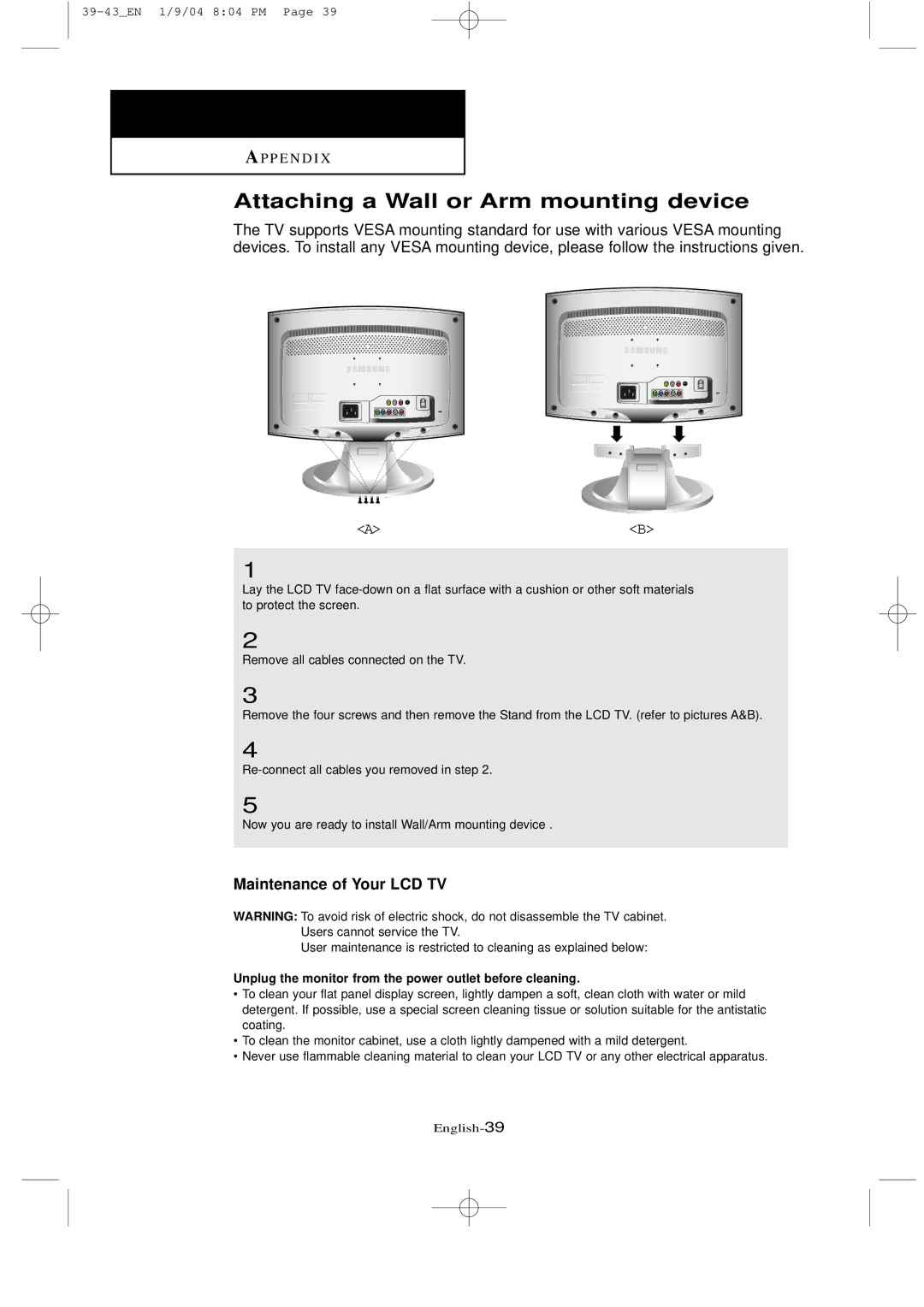 Samsung LT-P2035 manual Attaching a Wall or Arm mounting device, Unplug the monitor from the power outlet before cleaning 