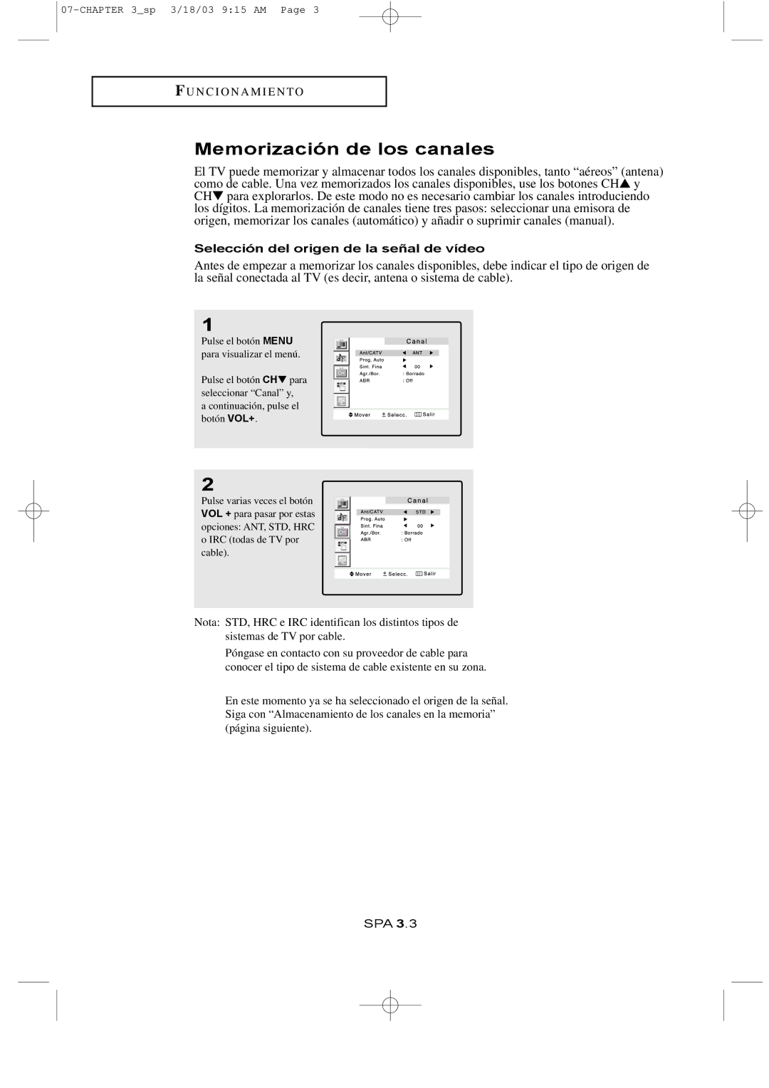 Samsung LTN1765, LTN1565 manual Memorización de los canales, Selección del origen de la señal de vídeo 