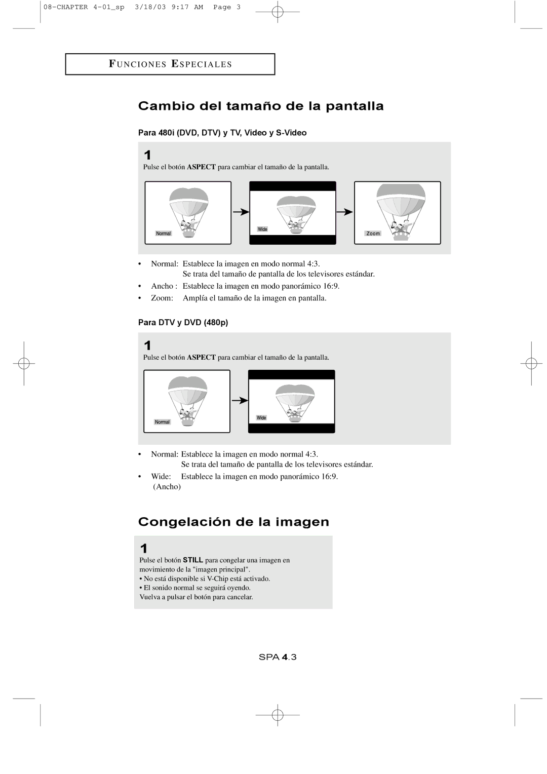 Samsung LTN1565 manual Cambio del tamaño de la pantalla, Congelación de la imagen, Para 480i DVD, DTV y TV, Video y S-Video 