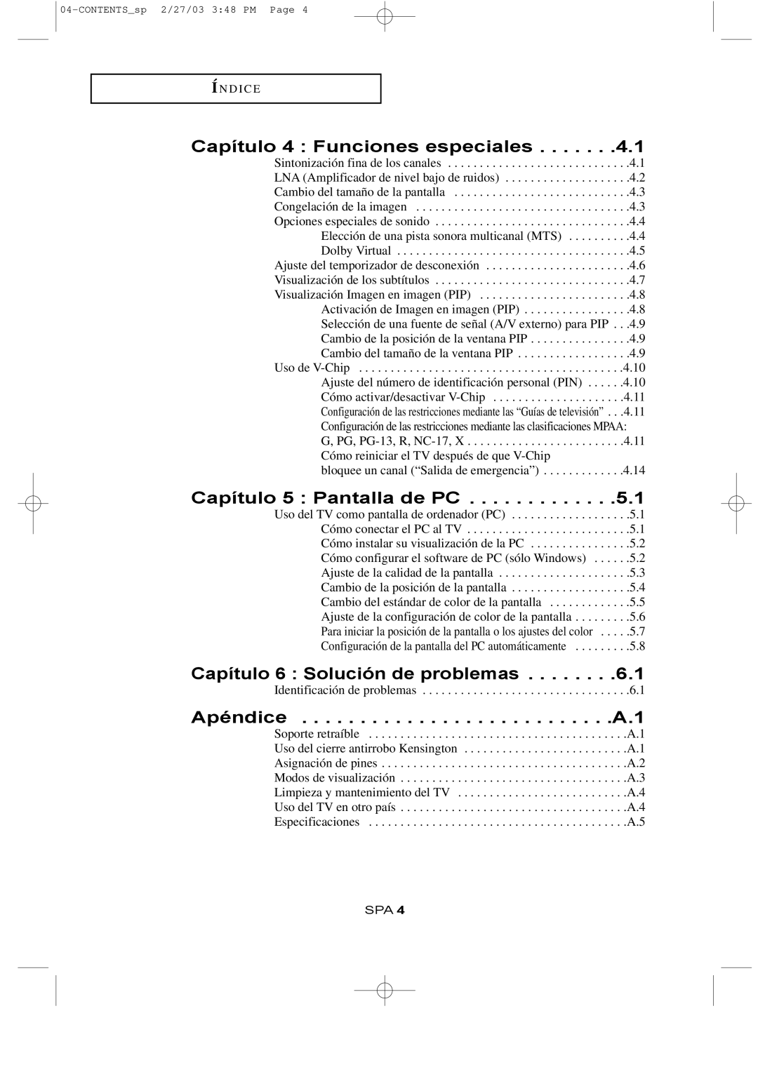 Samsung LTN1765, LTN1565 manual Capítulo 4 Funciones especiales, Capítulo 5 Pantalla de PC, Capítulo 6 Solución de problemas 