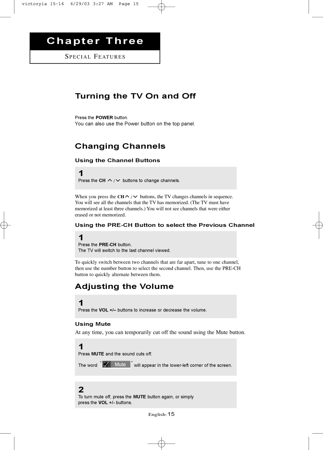 Samsung LTN1785W manual Turning the TV On and Off, Changing Channels, Adjusting the Volume 