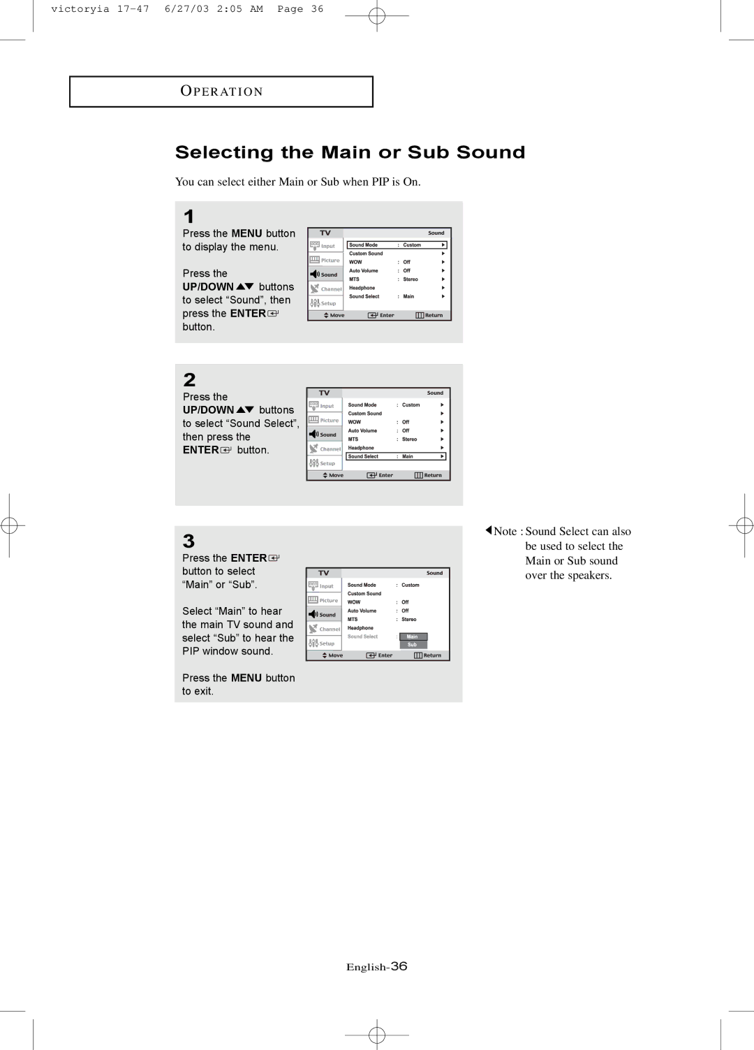 Samsung LTN1785W manual Selecting the Main or Sub Sound, You can select either Main or Sub when PIP is On 