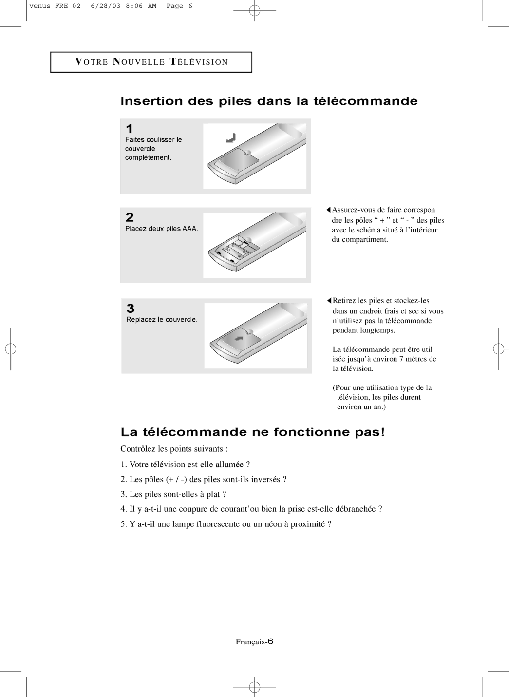 Samsung LTN406W, LTN325W manual Insertion des piles dans la télécommande, La télécommande ne fonctionne pas 