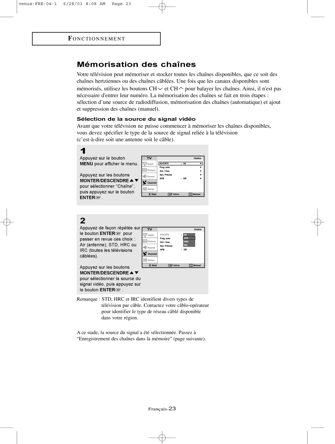 Samsung LTN325W, LTN406W manual Mémorisation des chaînes, Sélection de la source du signal vidéo 