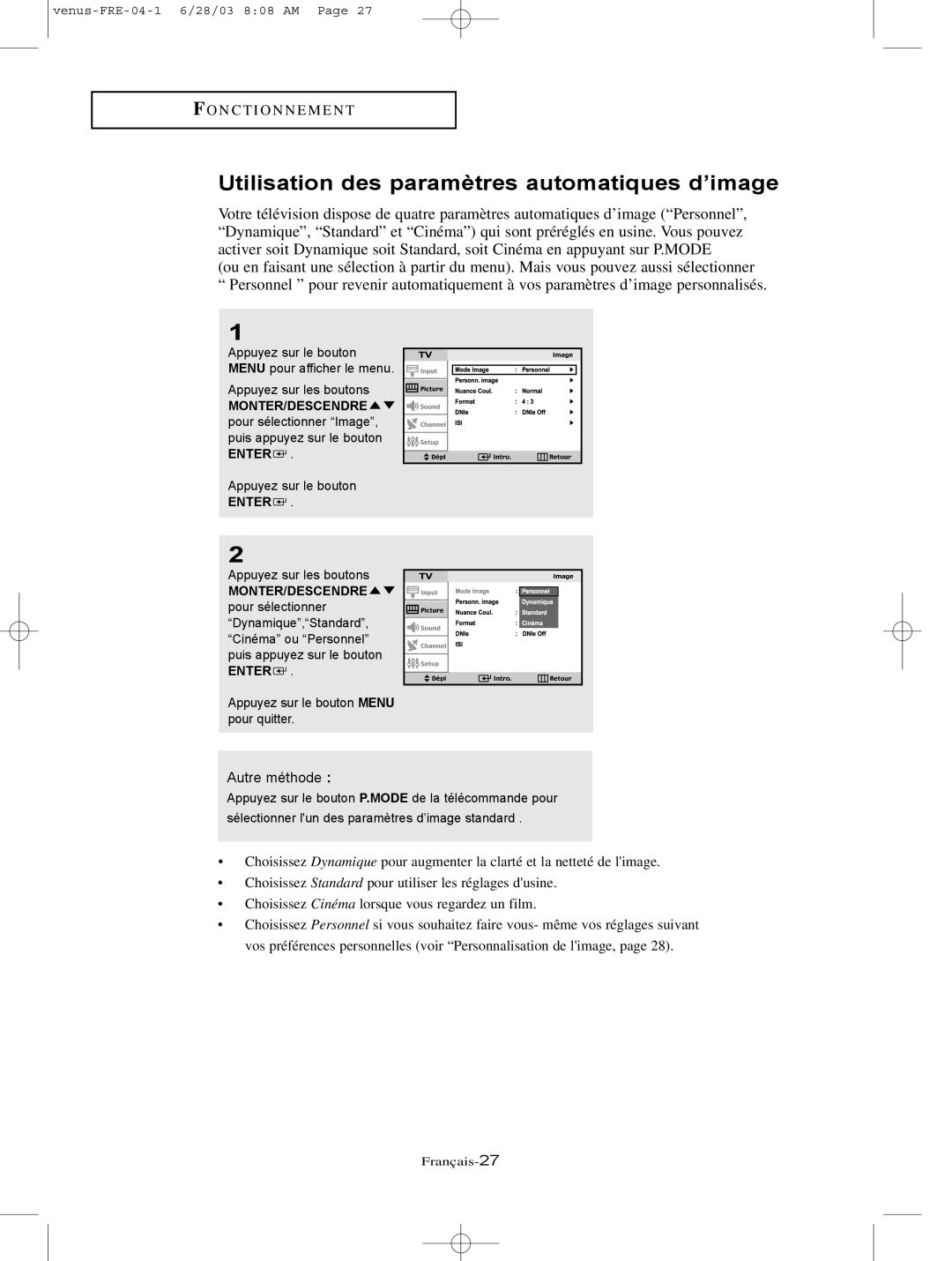 Samsung LTN325W, LTN406W manual Utilisation des paramètres automatiques d’image, Autre méthode 