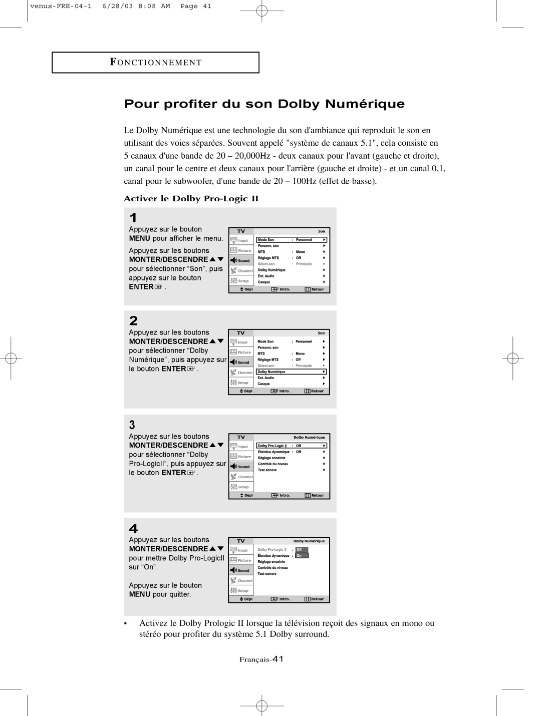 Samsung LTN325W, LTN406W manual Pour profiter du son Dolby Numérique, Activer le Dolby Pro-Logic 