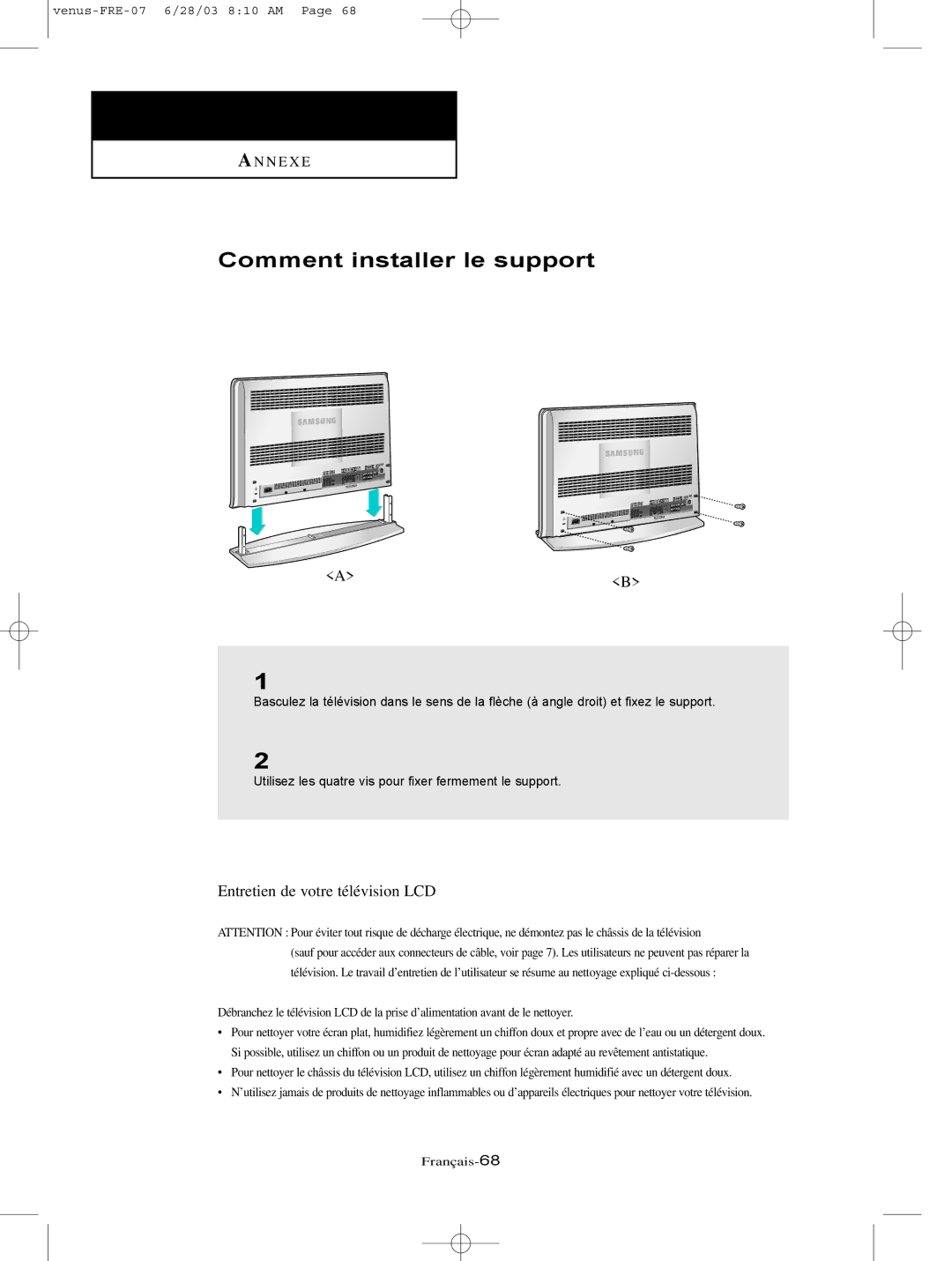 Samsung LTN406W, LTN325W manual Comment installer le support, Entretien de votre télévision LCD 