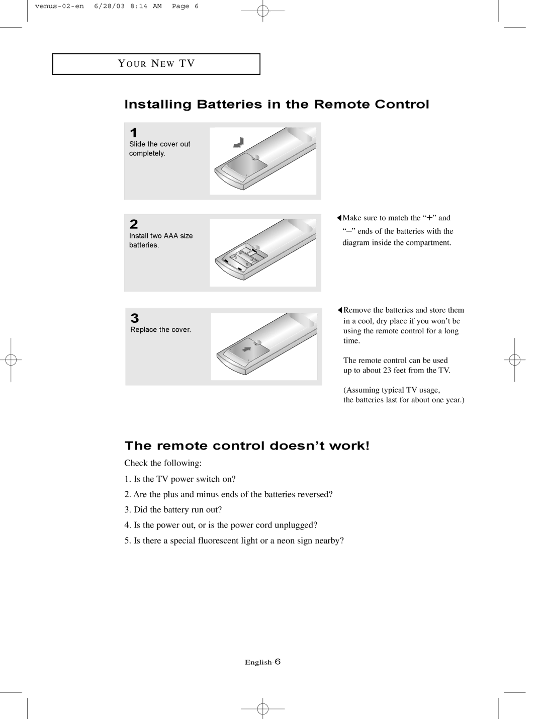 Samsung LTN325W manual Installing Batteries in the Remote Control, Remote control doesn’t work 