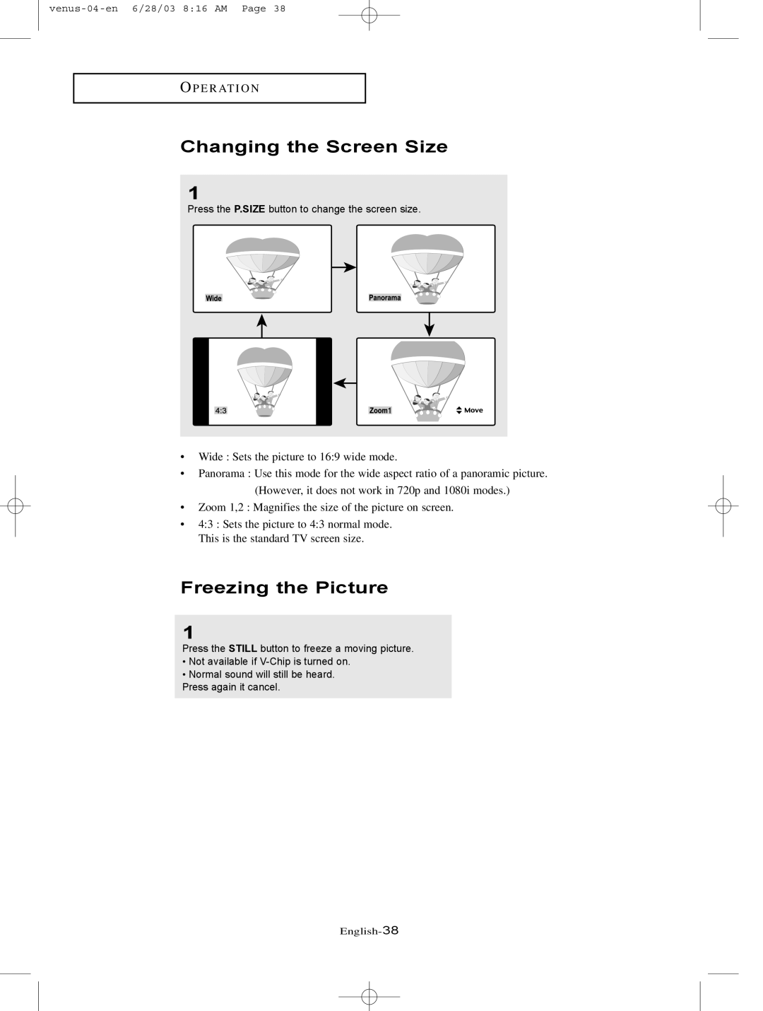 Samsung LTN325W manual Changing the Screen Size, Freezing the Picture 