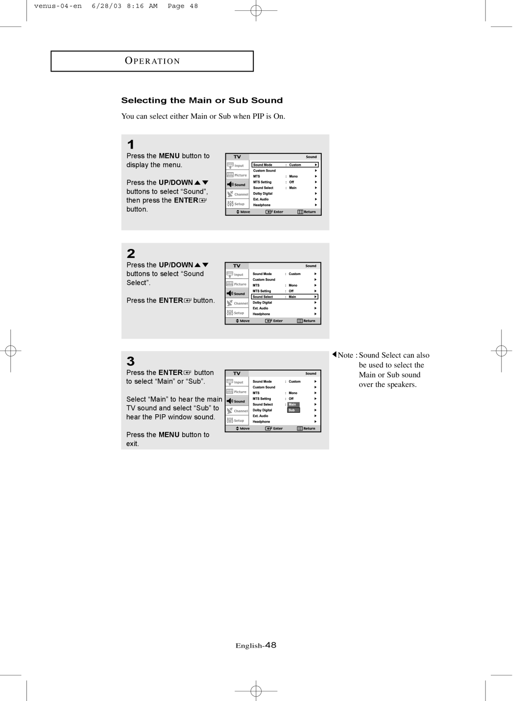 Samsung LTN325W manual Selecting the Main or Sub Sound, You can select either Main or Sub when PIP is On 