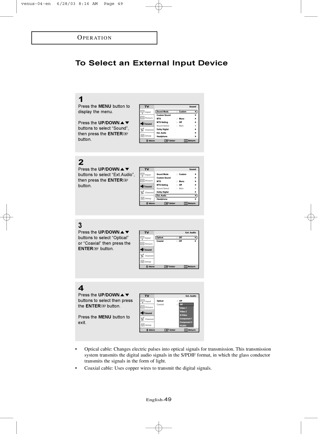 Samsung LTN406W manual To Select an External Input Device 