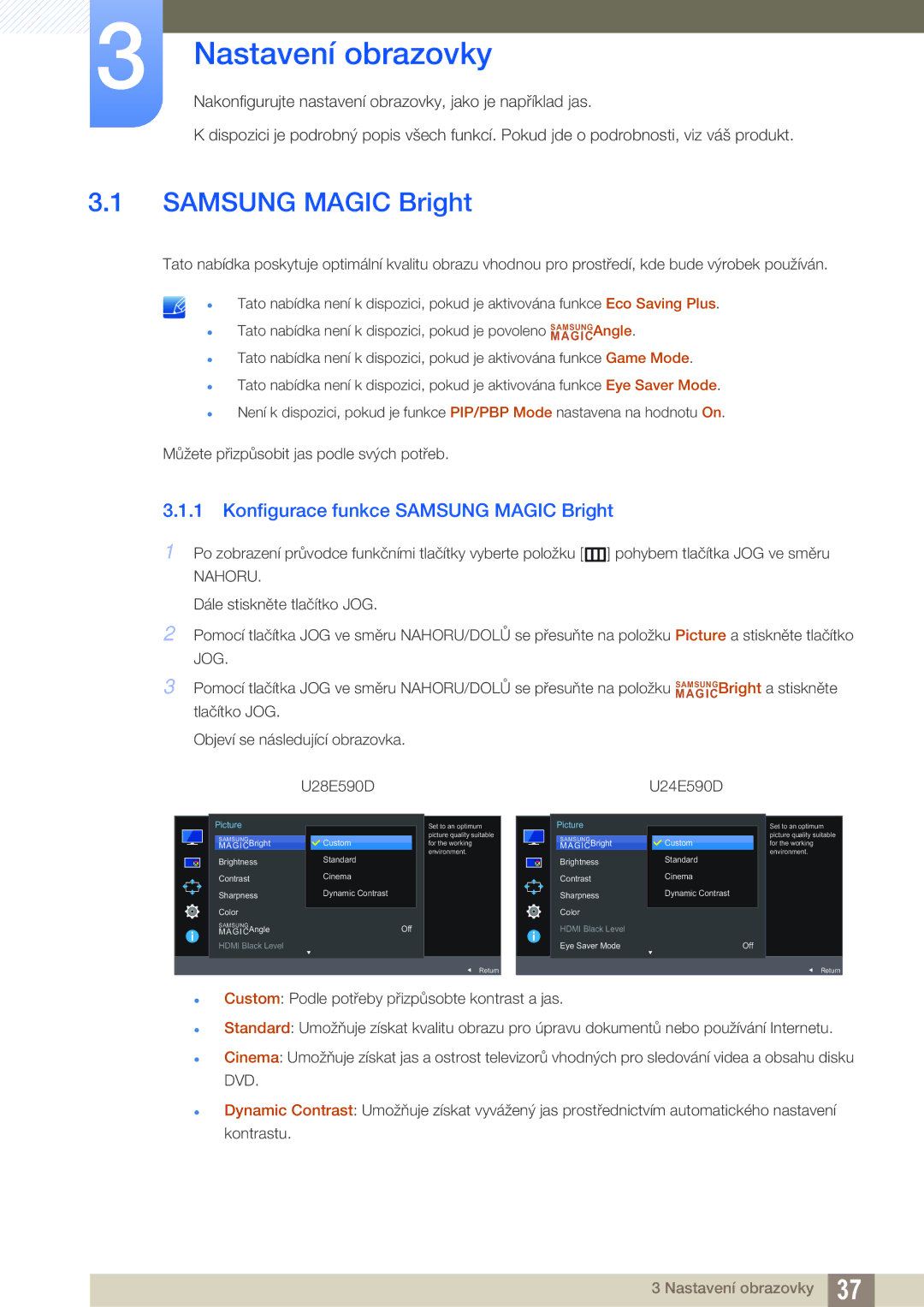 Samsung LU28E590DS/EN, LU24E590DS/EN manual Nastavení obrazovky, Konfigurace funkce Samsung Magic Bright 