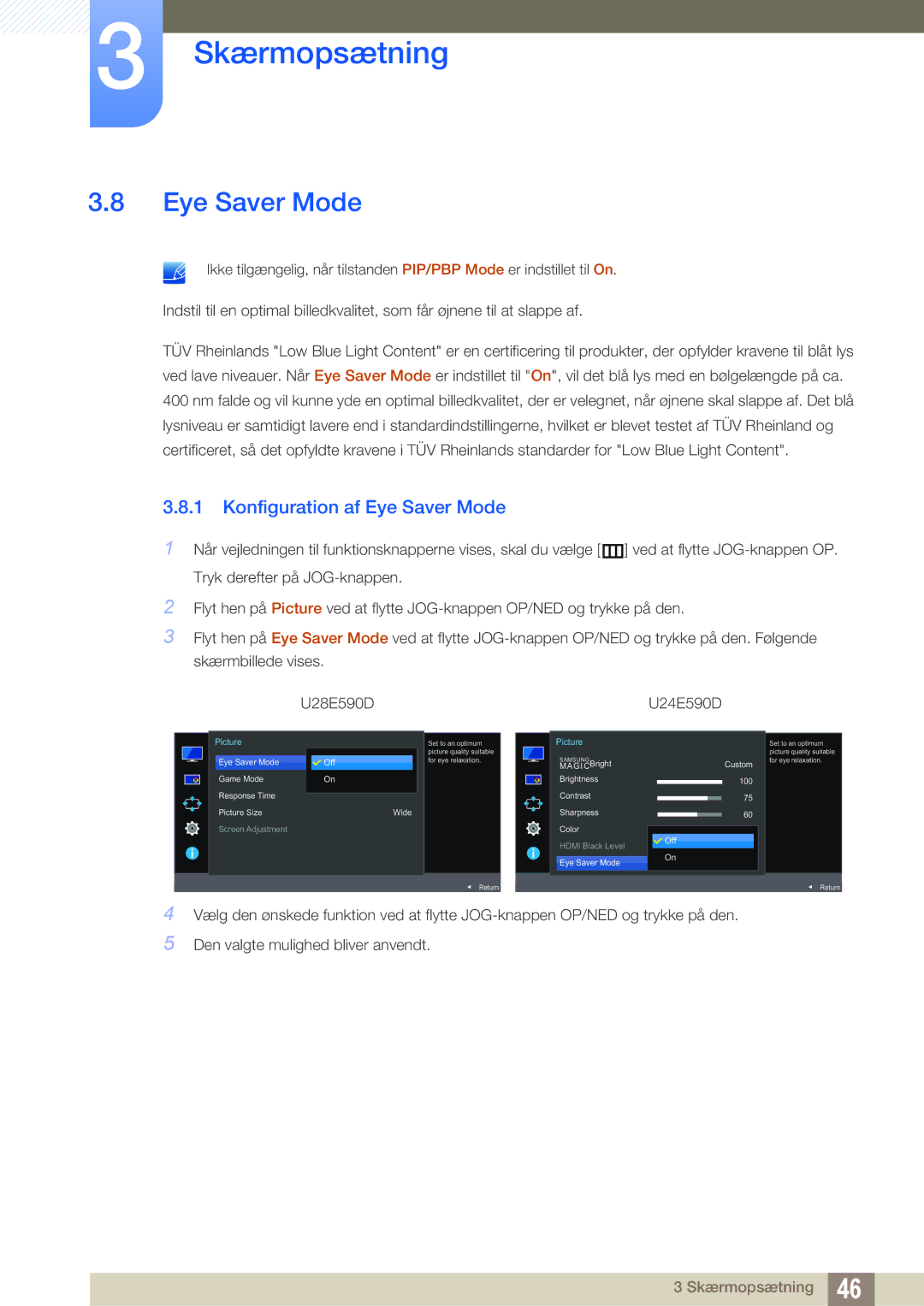 Samsung LU24E590DS/EN, LU28E590DS/EN manual Konfiguration af Eye Saver Mode 