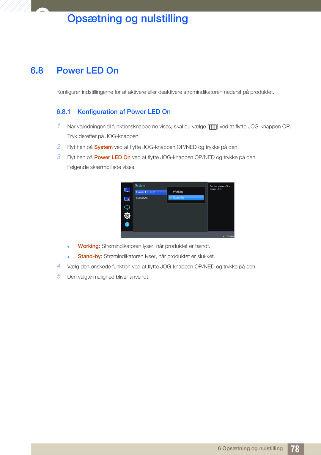 Samsung LU24E590DS/EN, LU28E590DS/EN manual Konfiguration af Power LED On 