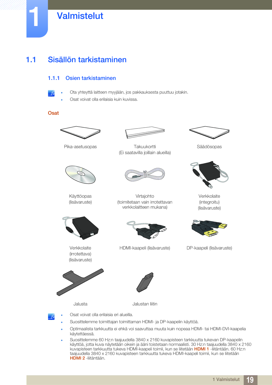 Samsung LU28E590DS/EN, LU24E590DS/EN manual Valmistelut, Sisällön tarkistaminen, Osien tarkistaminen 