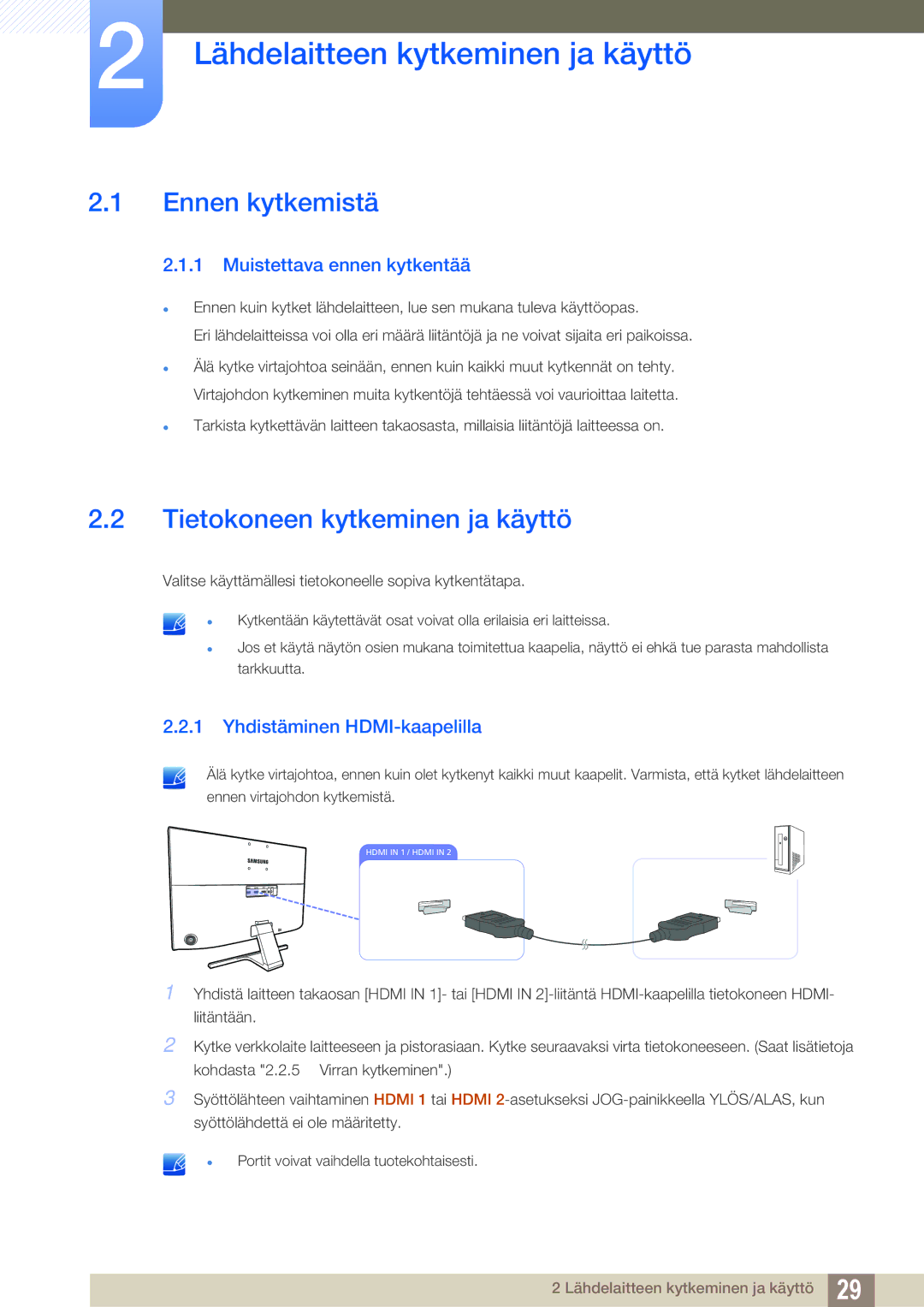 Samsung LU28E590DS/EN manual Lähdelaitteen kytkeminen ja käyttö, Ennen kytkemistä, Tietokoneen kytkeminen ja käyttö 