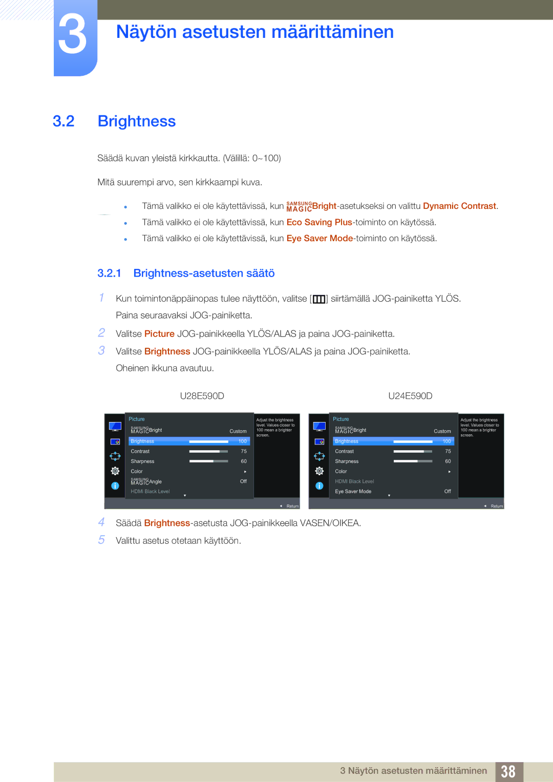 Samsung LU24E590DS/EN, LU28E590DS/EN manual Brightness-asetusten säätö 