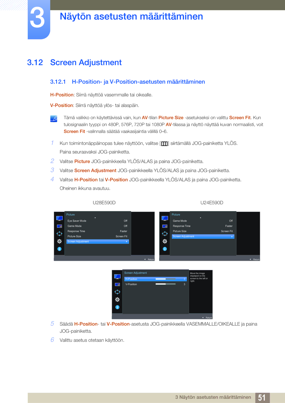 Samsung LU28E590DS/EN, LU24E590DS/EN manual Screen Adjustment, Position- ja V-Position-asetusten määrittäminen 