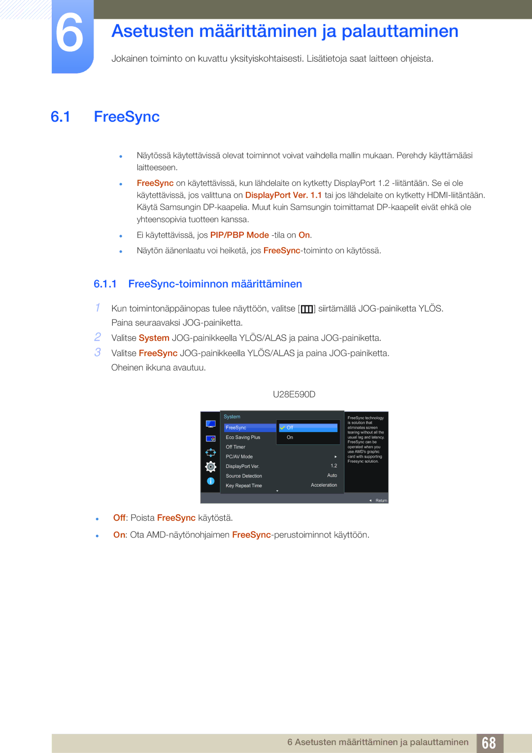 Samsung LU24E590DS/EN, LU28E590DS/EN manual Asetusten määrittäminen ja palauttaminen, FreeSync-toiminnon määrittäminen 