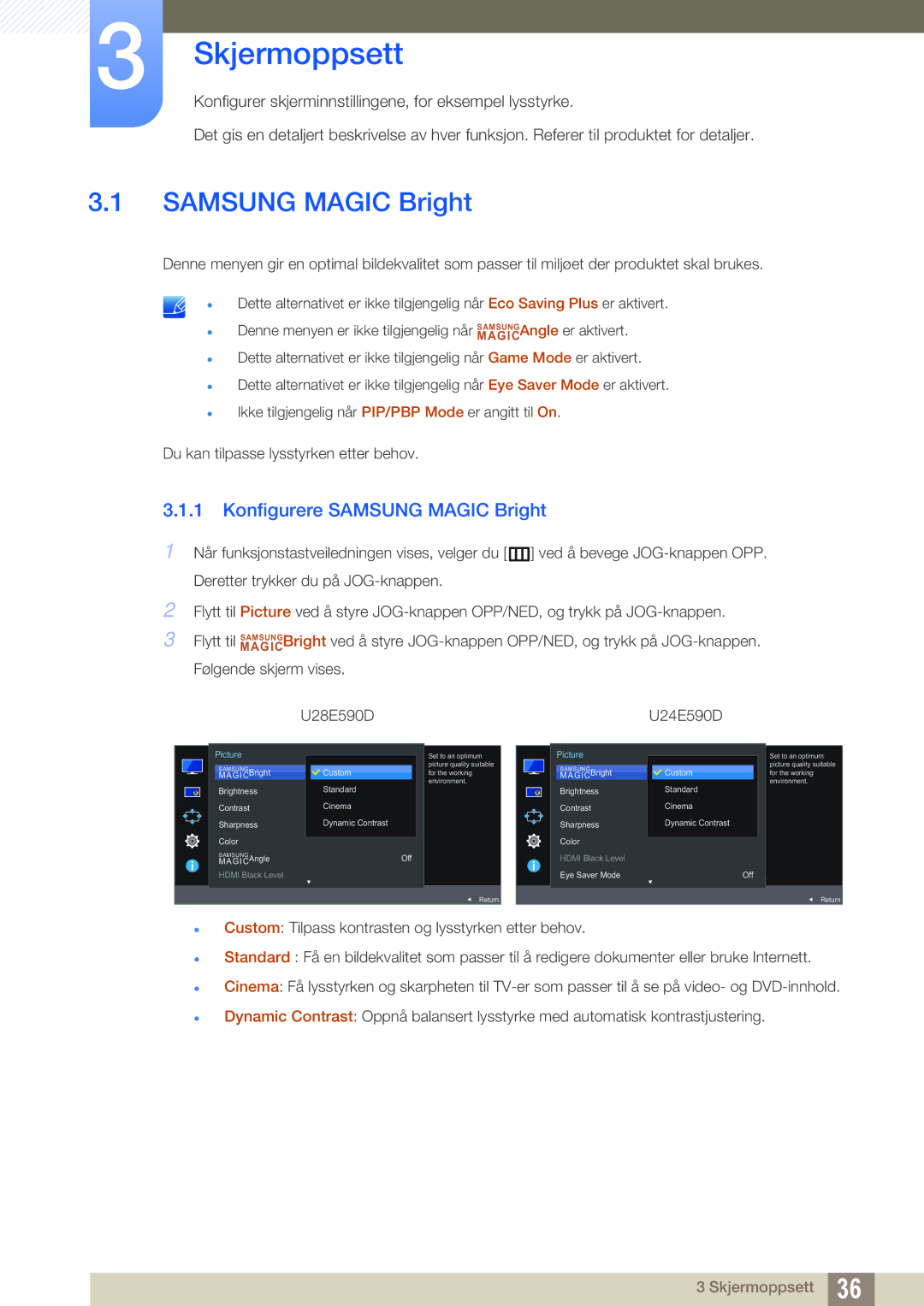 Samsung LU24E590DS/EN, LU28E590DS/EN manual Skjermoppsett, Konfigurere Samsung Magic Bright 