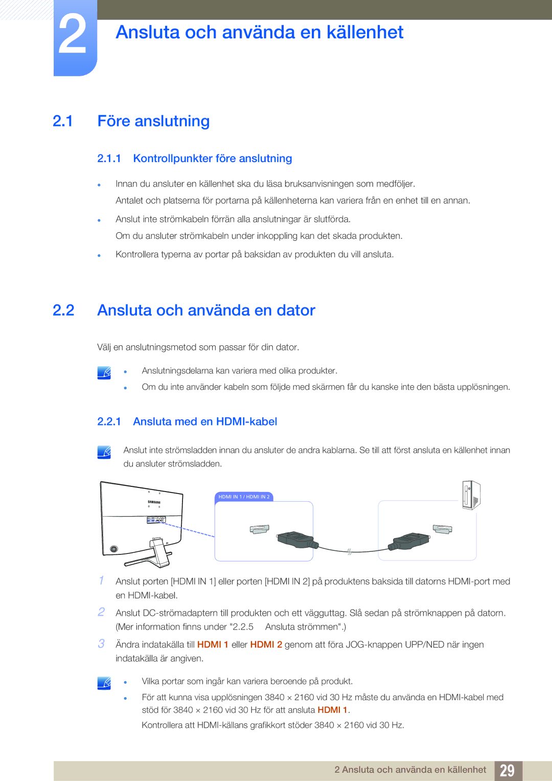 Samsung LU28E590DS/EN, LU24E590DS/EN manual Ansluta och använda en källenhet, Före anslutning, Ansluta och använda en dator 