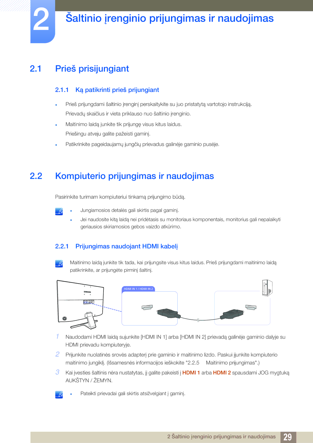 Samsung LU28E590DS/EN Šaltinio įrenginio prijungimas ir naudojimas, Prieš prisijungiant, 1 Ką patikrinti prieš prijungiant 