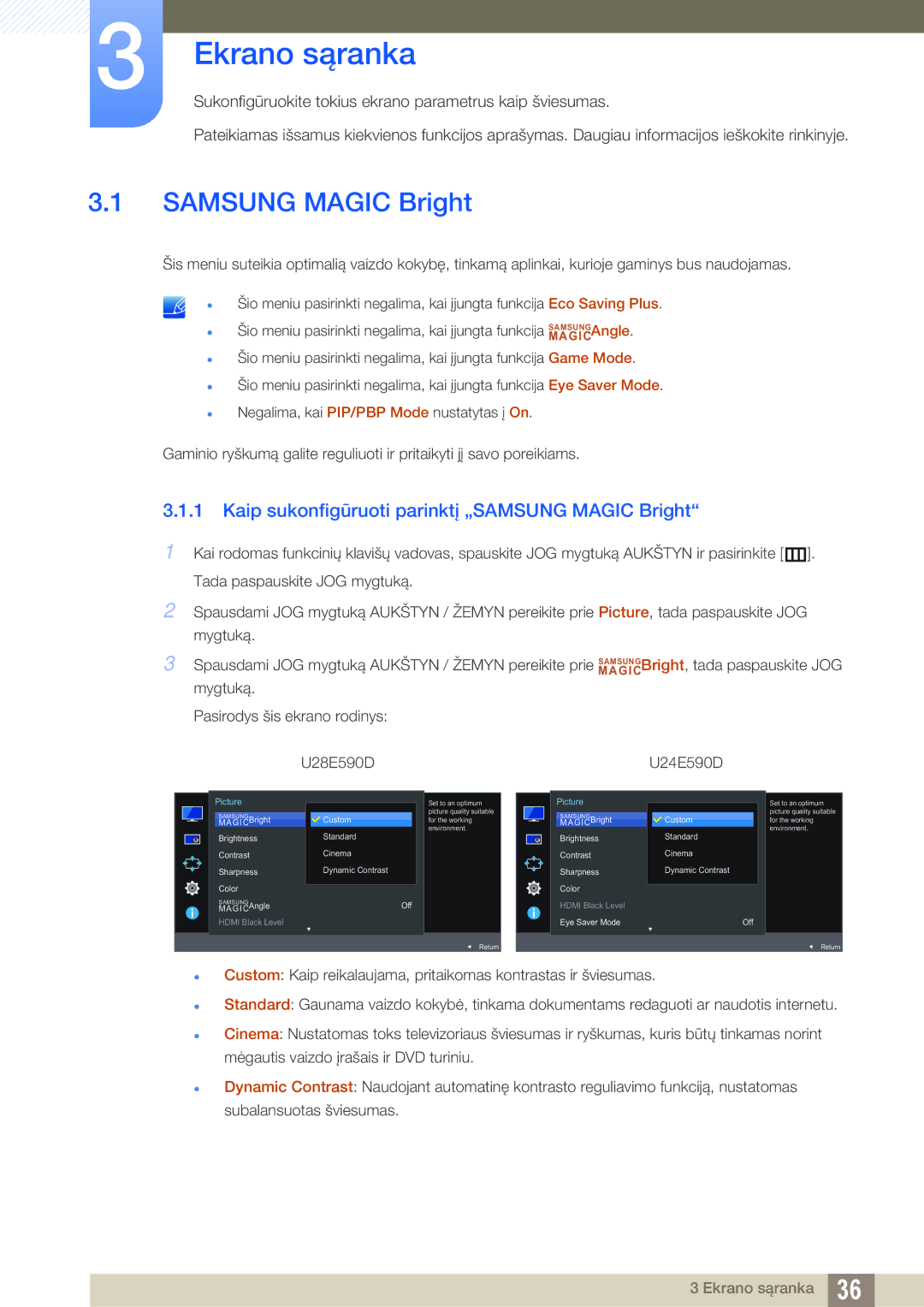 Samsung LU24E590DS/EN manual Ekrano sąranka, Samsung Magic Bright, Kaip sukonfigūruoti parinktį „SAMSUNG Magic Bright 