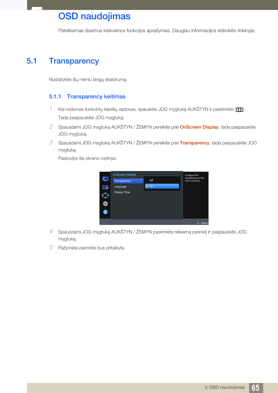 Samsung LU28E590DS/EN, LU24E590DS/EN manual OSD naudojimas, Transparency keitimas 