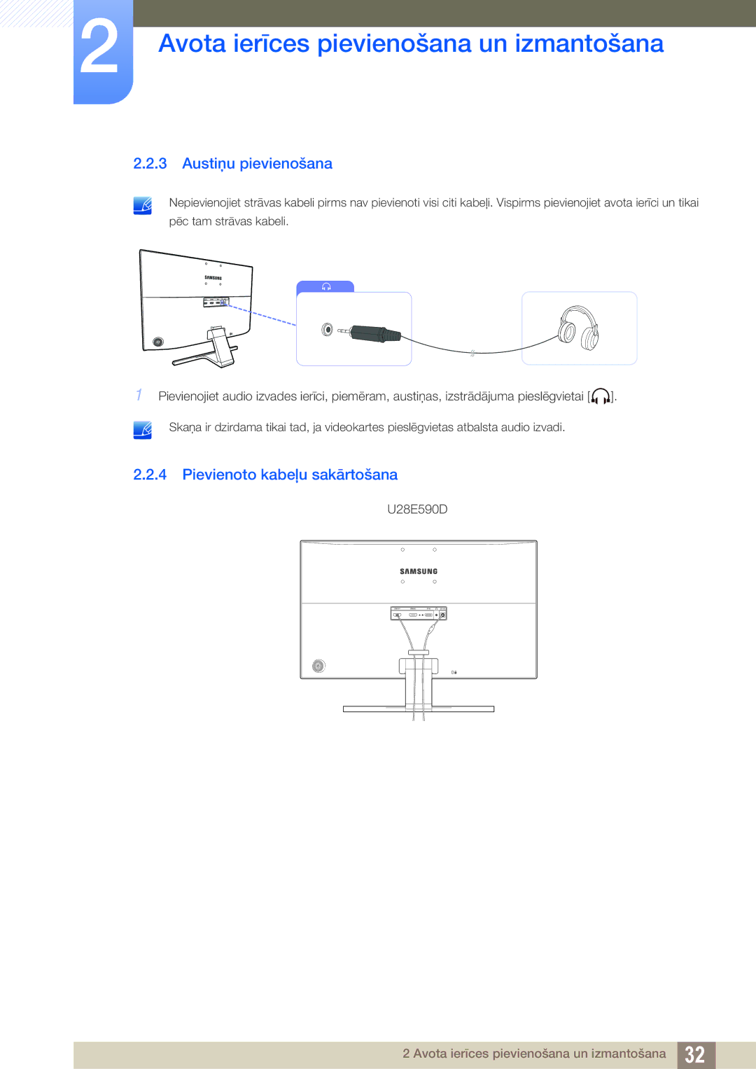 Samsung LU24E590DS/EN, LU28E590DS/EN manual Austiņu pievienošana, Pievienoto kabeļu sakārtošana 