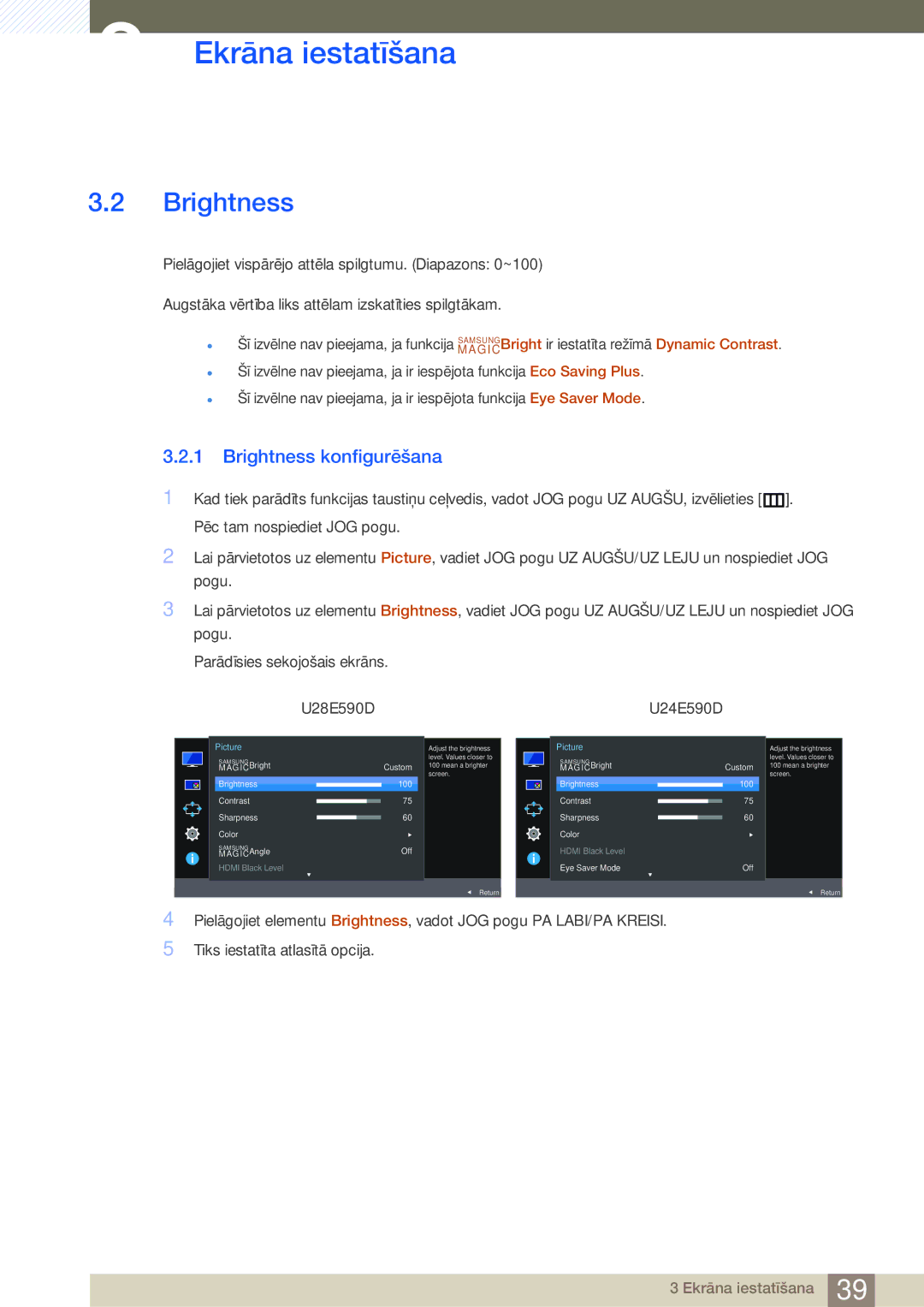 Samsung LU28E590DS/EN, LU24E590DS/EN manual Brightness konfigurēšana 