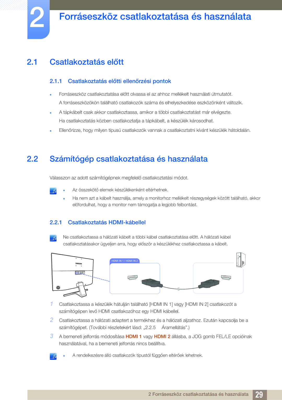 Samsung LU28E590DS/EN manual Forráseszköz csatlakoztatása és használata, Csatlakoztatás előtt, Csatlakoztatás HDMI-kábellel 