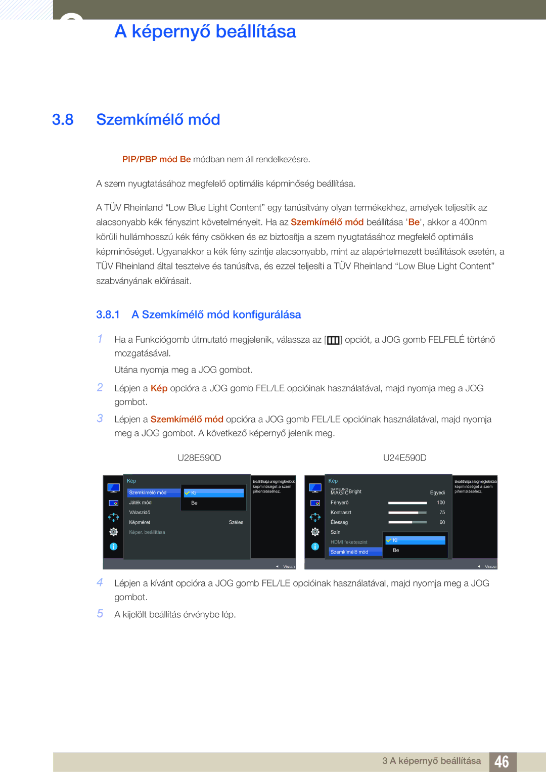 Samsung LU24E590DS/EN, LU28E590DS/EN manual Szemkímélő mód konfigurálása 