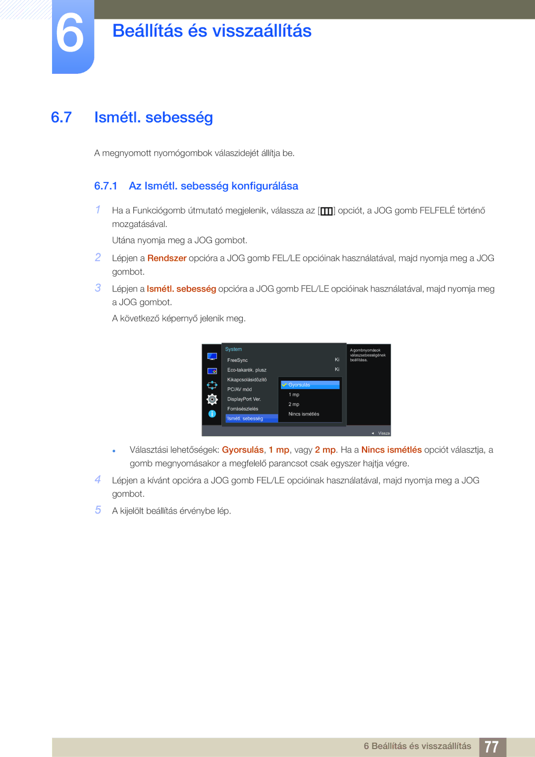 Samsung LU28E590DS/EN, LU24E590DS/EN manual Az Ismétl. sebesség konfigurálása 