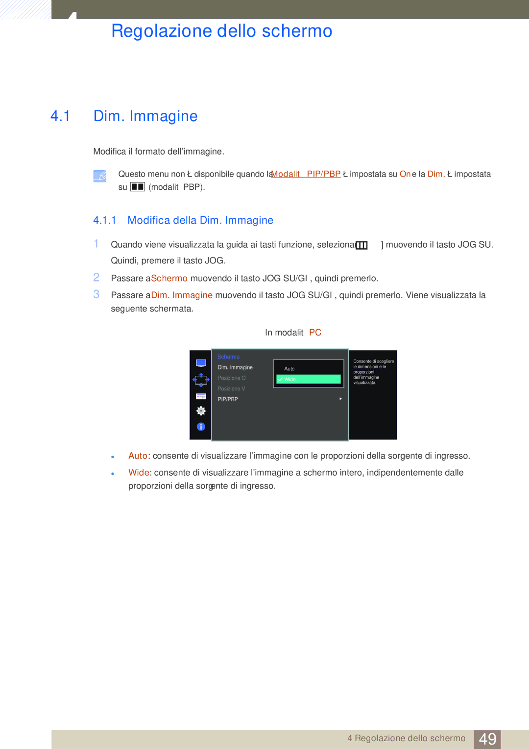 Samsung LU28D590DS/EN manual Regolazione dello schermo, Modifica della Dim. Immagine 