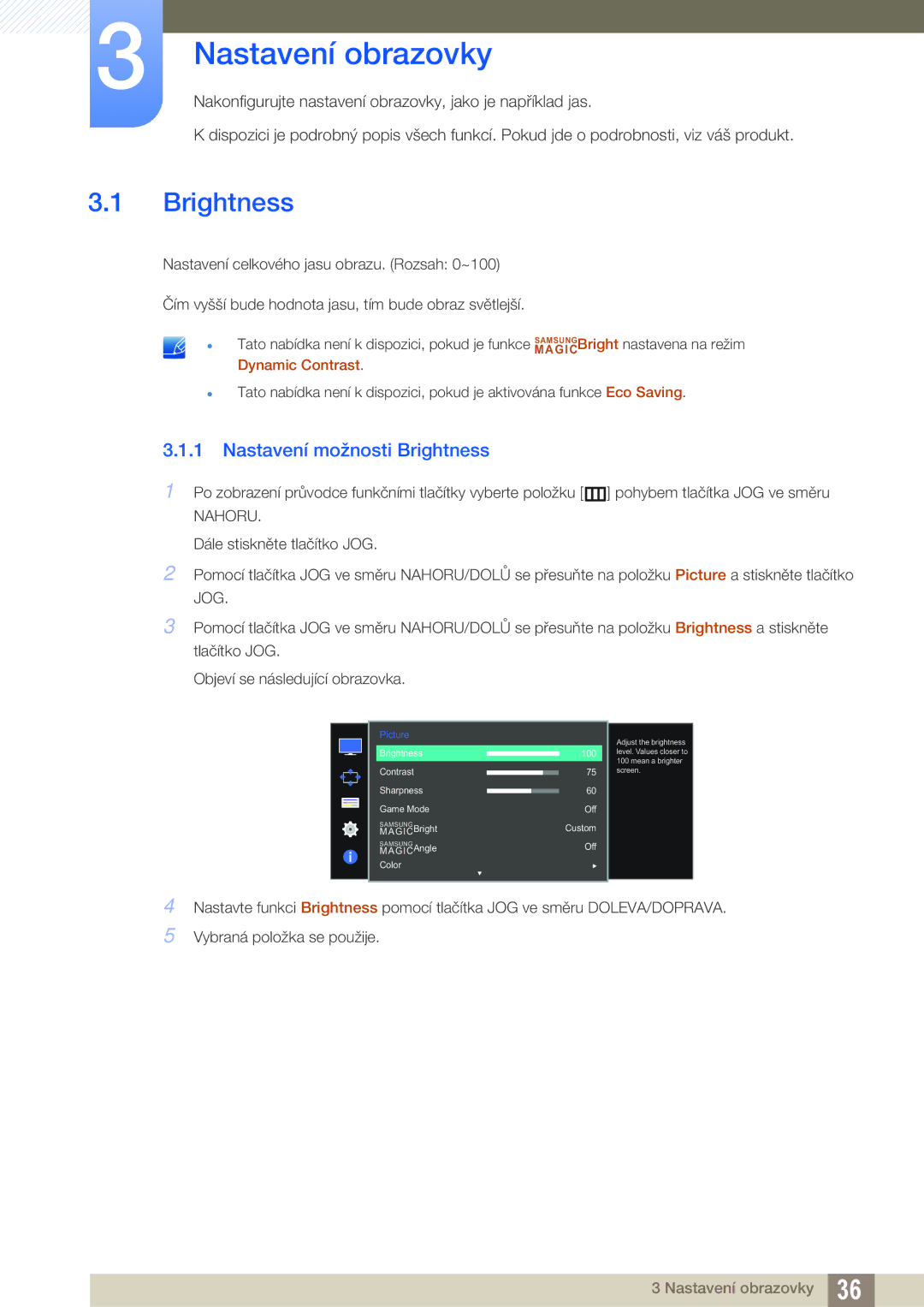 Samsung LU28D590DS/EN manual Nastavení obrazovky, Nastavení možnosti Brightness 