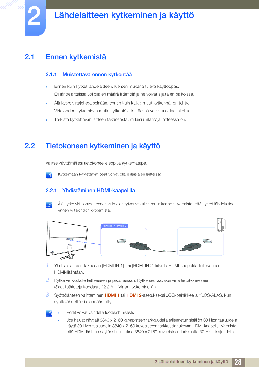 Samsung LU28D590DS/EN manual Lähdelaitteen kytkeminen ja käyttö, Ennen kytkemistä, Tietokoneen kytkeminen ja käyttö 