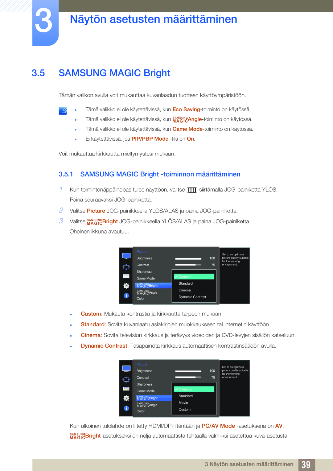 Samsung LU28D590DS/EN manual Samsung Magic Bright -toiminnon määrittäminen 