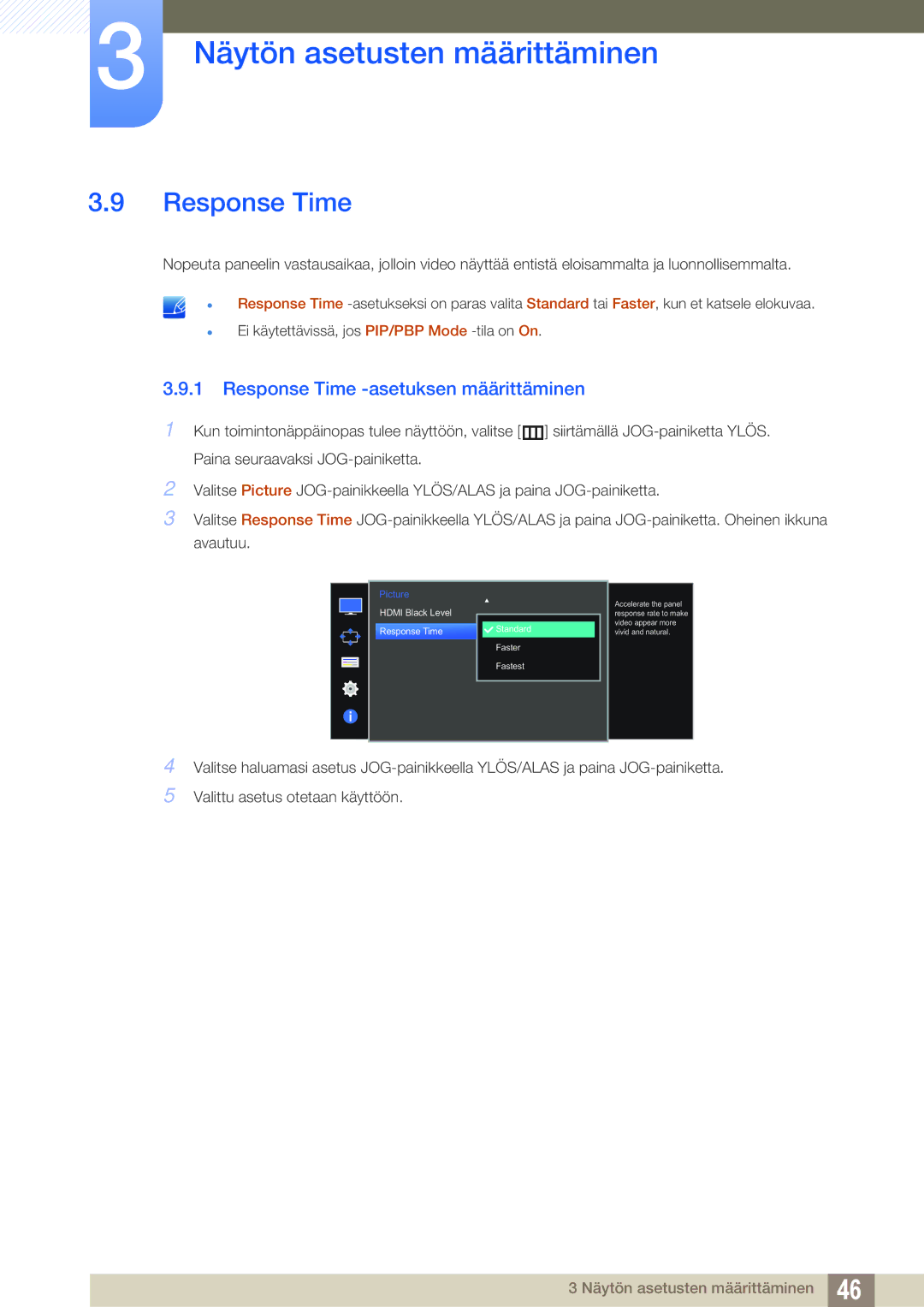 Samsung LU28D590DS/EN manual Response Time -asetuksen määrittäminen 