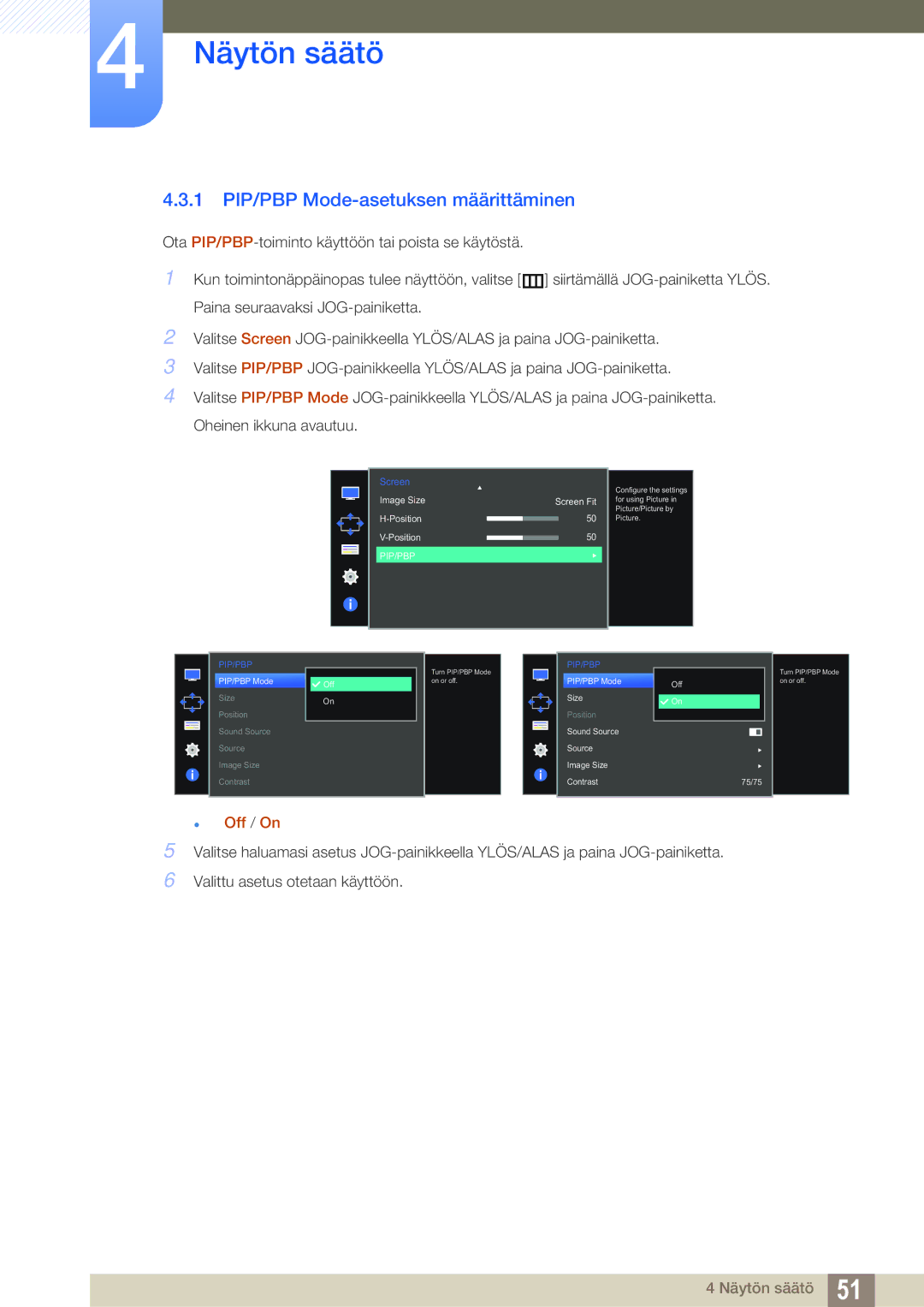 Samsung LU28D590DS/EN manual 1 PIP/PBP Mode-asetuksen määrittäminen,  Off / On 