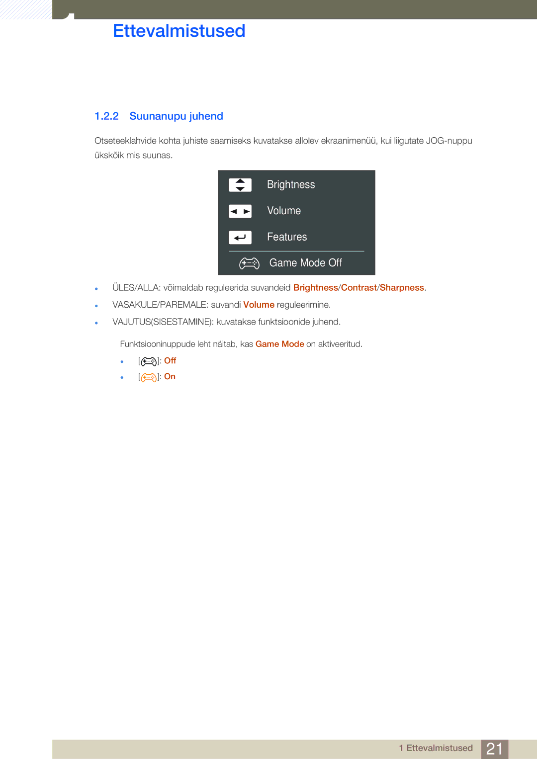 Samsung LU28D590DS/EN manual Suunanupu juhend, Brightness Volume Features Game Mode Off 