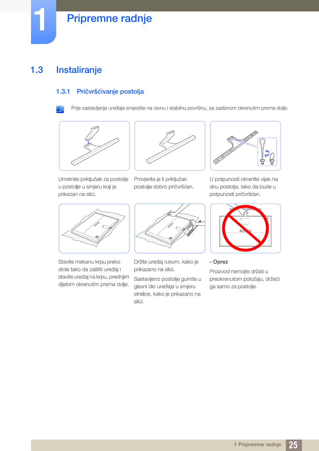 Samsung LU28D590DS/EN manual Instaliranje, 1 Pričvršćivanje postolja 