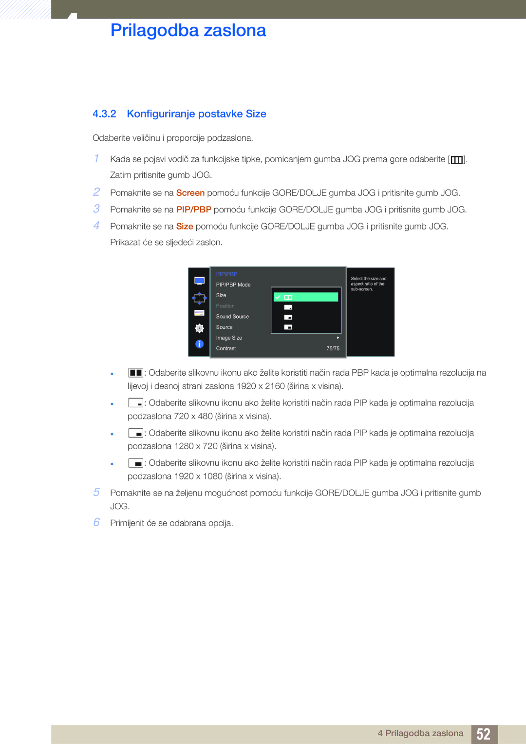 Samsung LU28D590DS/EN manual Konfiguriranje postavke Size, Pip/Pbp 