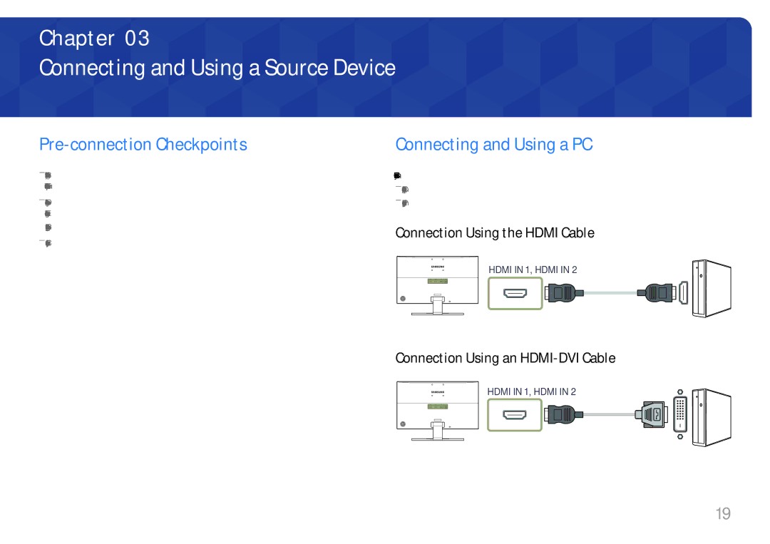 Samsung LU28E570DS/EN manual Connecting and Using a Source Device, Pre-connection Checkpoints, Connecting and Using a PC 