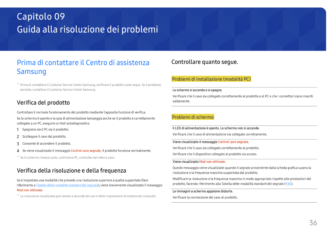 Samsung LU28E570DS/EN manual Guida alla risoluzione dei problemi, Prima di contattare il Centro di assistenza Samsung 