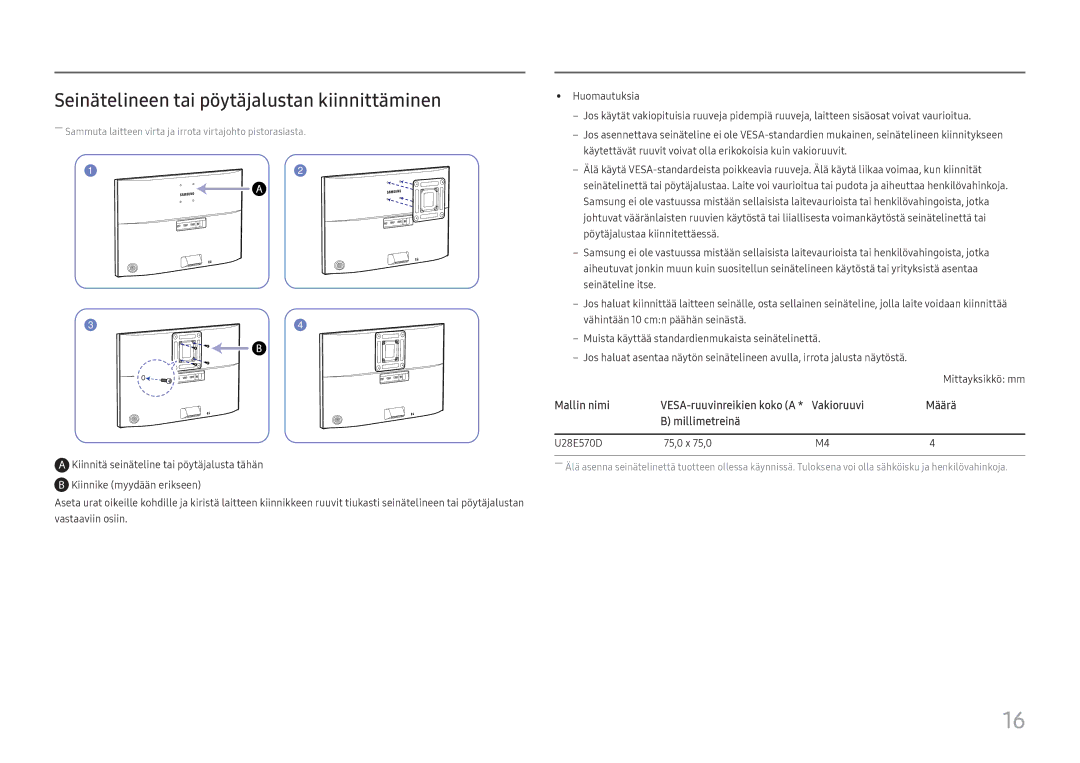 Samsung LU28E570DS/EN manual Seinätelineen tai pöytäjalustan kiinnittäminen, Mallin nimi, Vakioruuvi Määrä Millimetreinä 