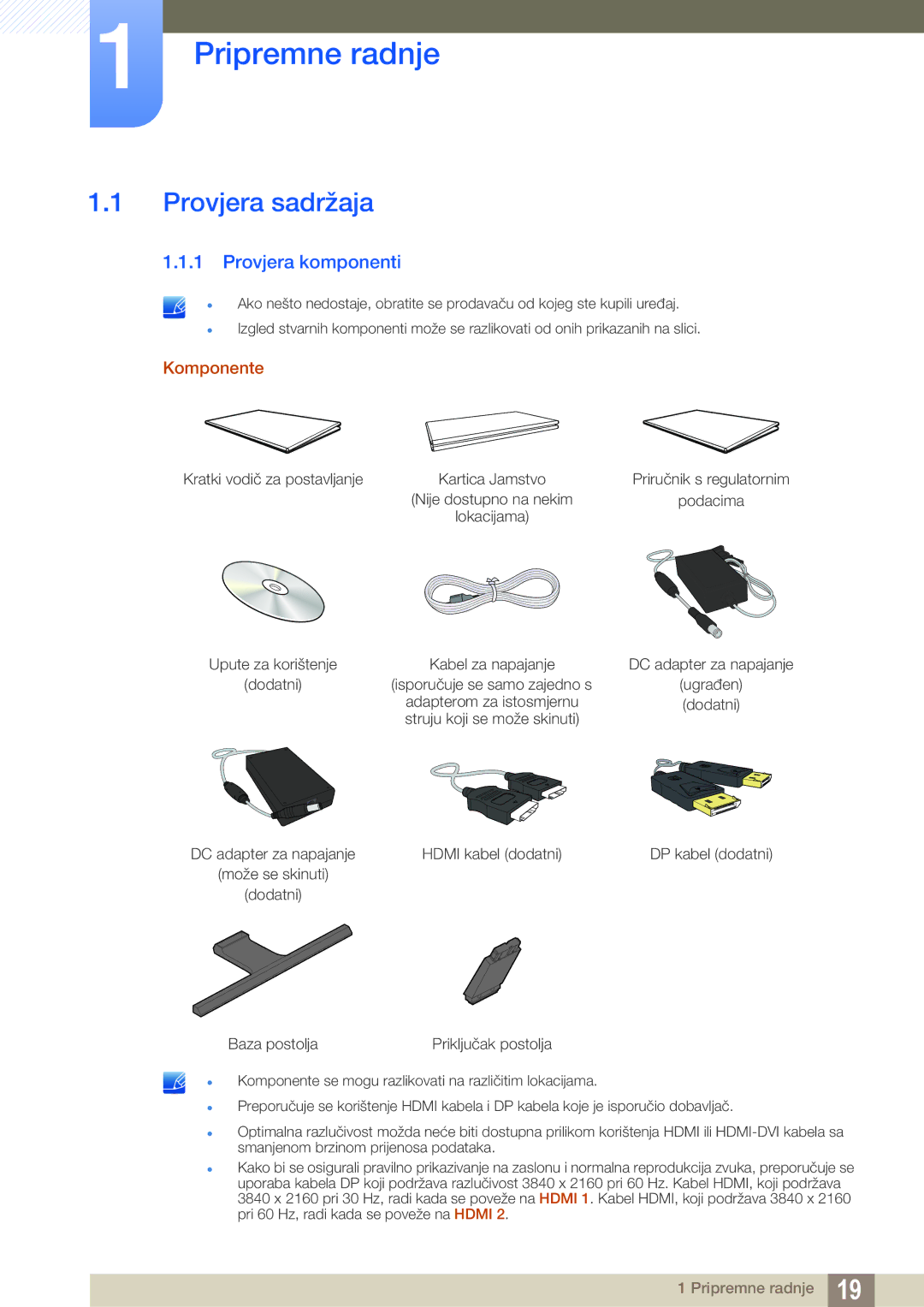 Samsung LU28E590DS/EN manual Pripremne radnje, Provjera sadržaja, Provjera komponenti 