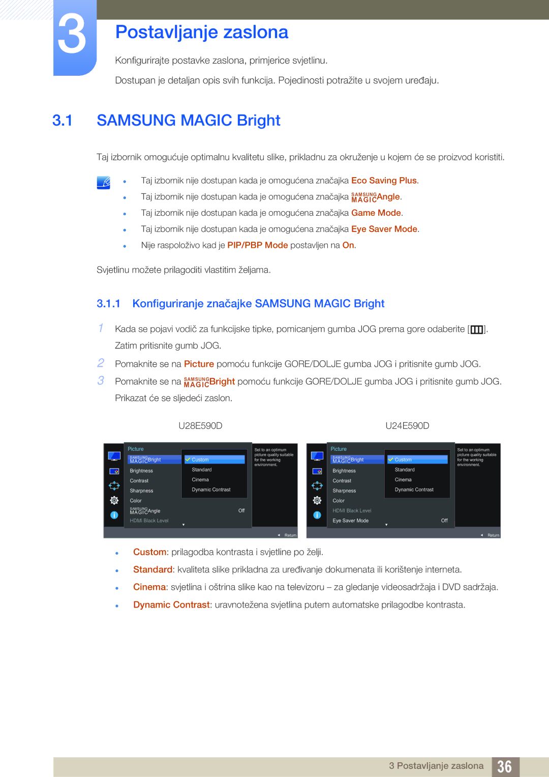 Samsung LU28E590DS/EN manual Postavljanje zaslona, Konfiguriranje značajke Samsung Magic Bright 