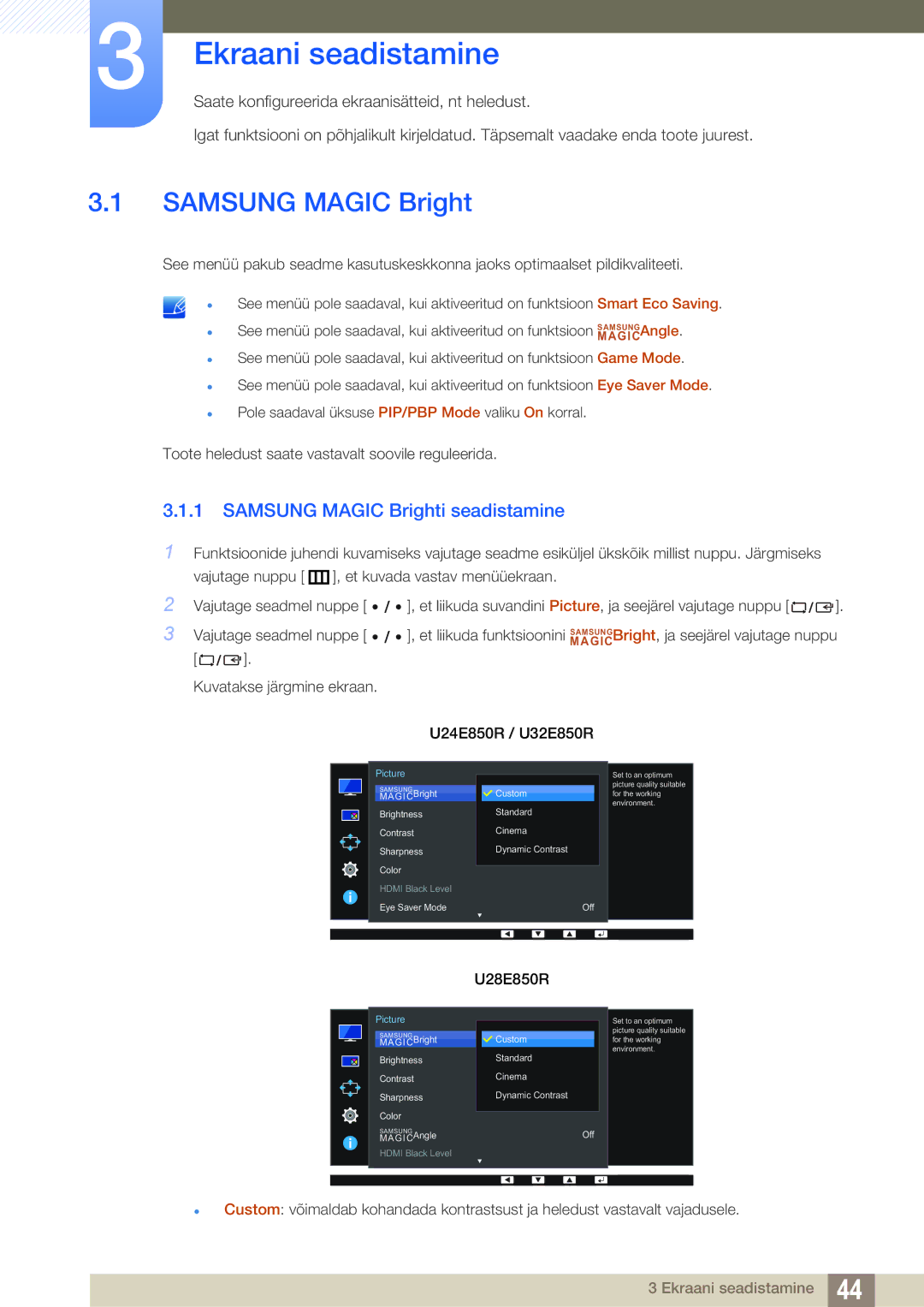 Samsung LU28E85KRS/EN, LU24E85KRS/EN manual Ekraani seadistamine, Samsung Magic Brighti seadistamine 