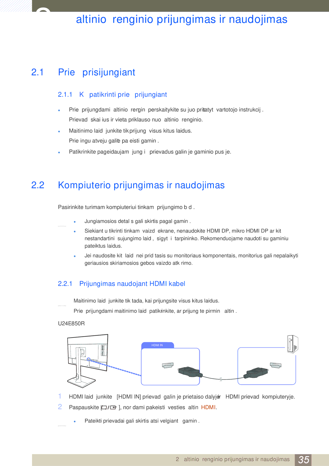 Samsung LU24E85KRS/EN Šaltinio įrenginio prijungimas ir naudojimas, Prieš prisijungiant, 1 Ką patikrinti prieš prijungiant 