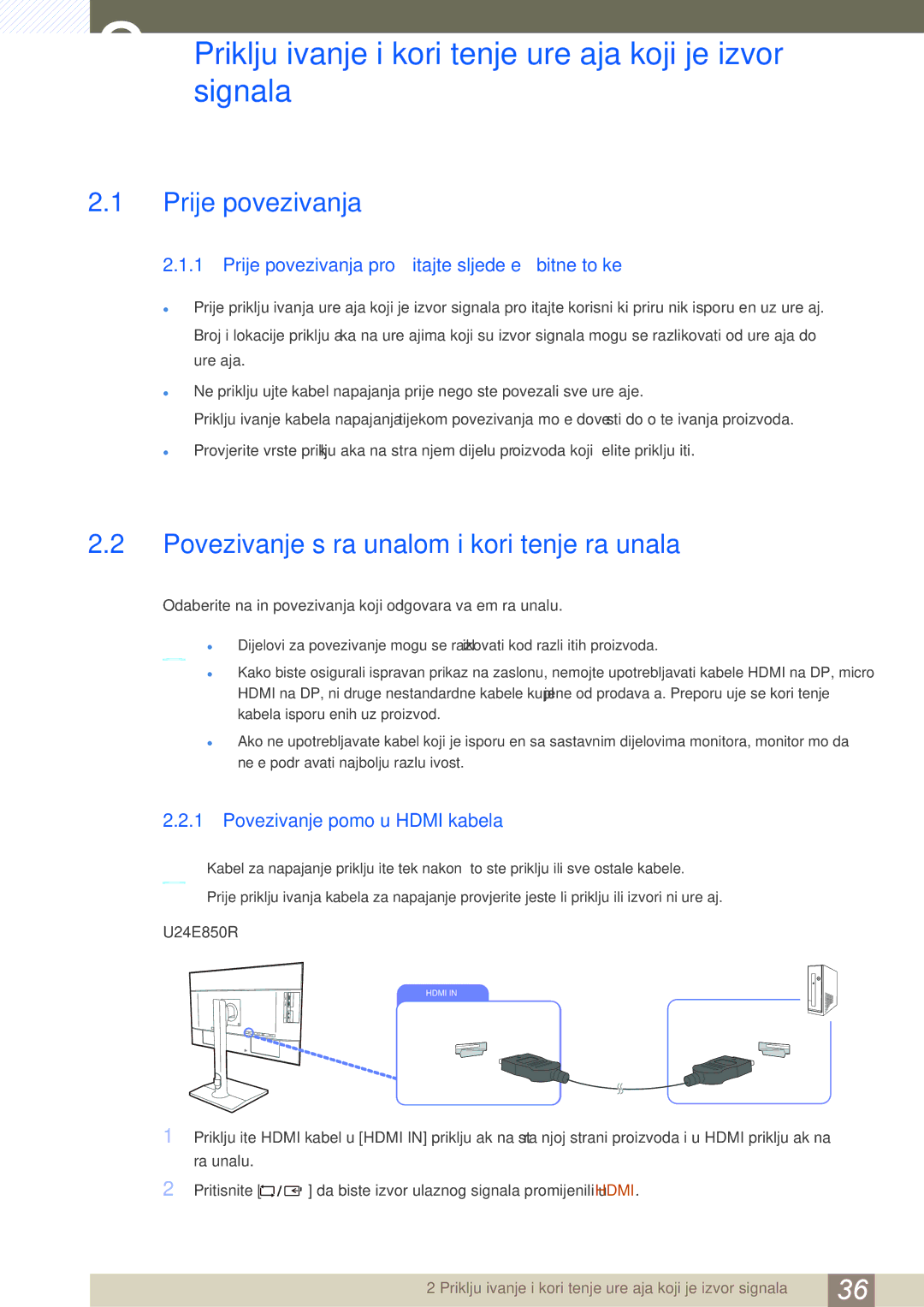 Samsung LU28E85KRS/EN manual Priključivanjesignala i korištenje uređaja koji je izvor, Prije povezivanja 